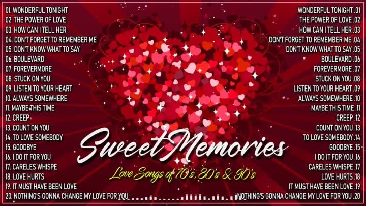 Sweet Memories Love Songs Of The 70s 80s 90s  Best Old Beautiful Love Songs 70s 80s -Best Love Song