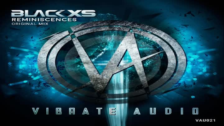Black XS - Reminiscences (Extended Mix) [Vibrate Audio]