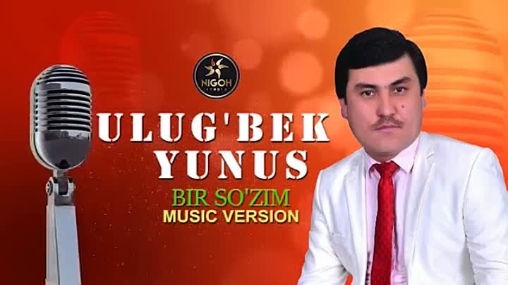 Ulug'bek Yunus Bir so'zim (music version) _ Улугбек Юнус Бир ...
