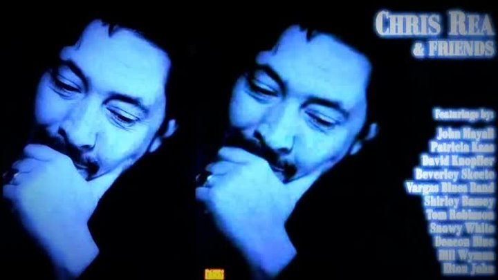 Chris Rea & Vargas Blues Band - Do You Believe In Love