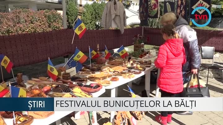 FESTIVALUL BUNICUȚELOR LA BĂLȚI Orașul Bălți a găzduit, duminică, ce ...