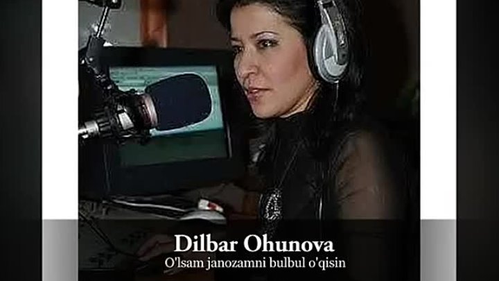 (She'r) Dilbar Ohunova - O'lsam janozamni bulbul o'qisin ...