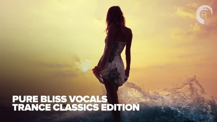 VOCAL TRANCE CLASSICS  -  Pure Bliss Vocals  [FULL ALBUM - OUT NOW]
