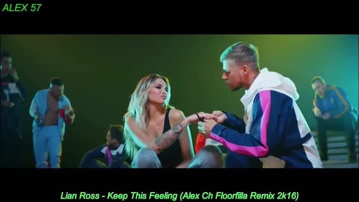 Lian Ross Keep This Feeling Alex Ch Floorfilla Remix