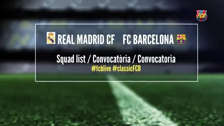Squad list for #ClassicFCB  Força Barça!
