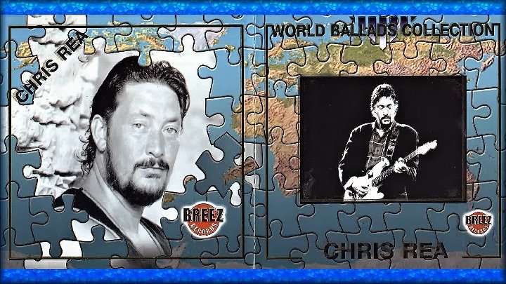 Chris Rea Greatest Hits. Remix collection 1999. Better World in Rea.