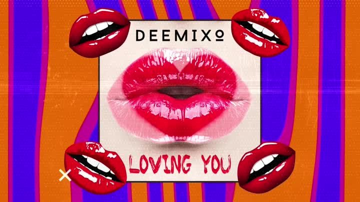 Deemixo - Loving You