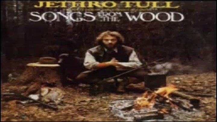 J̲e̲thro T̲ull - S̲o̲ngs From The Wo̲o̲d (Full Album) 1977
