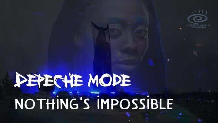 Depeche Mode - Nothing's Impossible (Medialook RMX 2023)