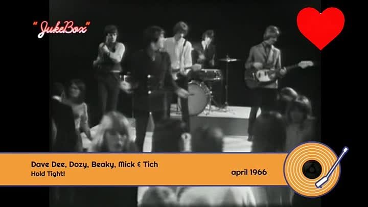 Dave Dee, Dozy, Beaky, Mick & Tich – Hold Tight! (1966)