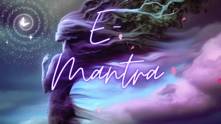 E- Mantra - Reborn by Moonlight
