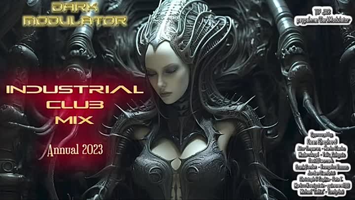 INDUSTRIAL CLUB MIX ANNUAL 2023 Megamix from DJ DARK MODULATOR