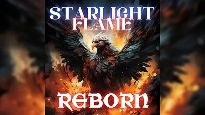Starlight Flame - Reborn (2024)