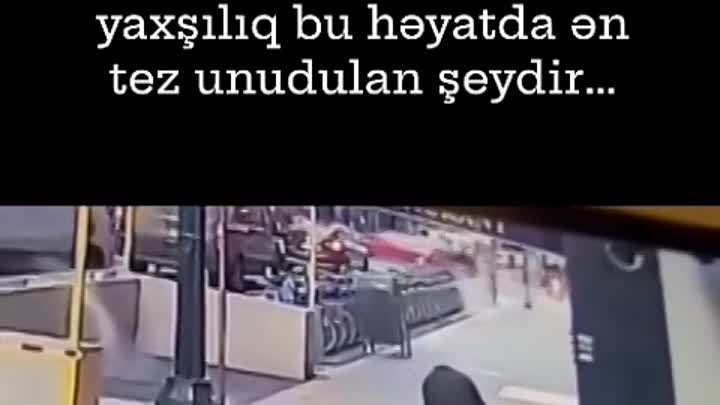 Ona görə deyirlər, yaxşılıq bu həyatda ən tez unudulan şeydir...