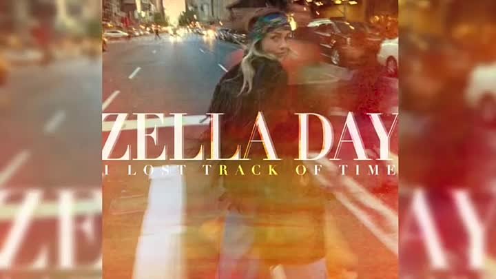 Zella Day - I Lost Track of Time (Audio)_HIGH