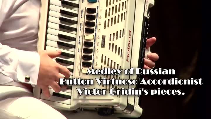Super! Victor Gridin's Medley Virtuoso Accordion
