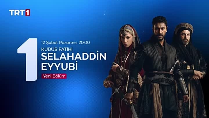 Kudüs Fatihi Selahaddin Eyyubi 12. Bölüm Fragmanı I