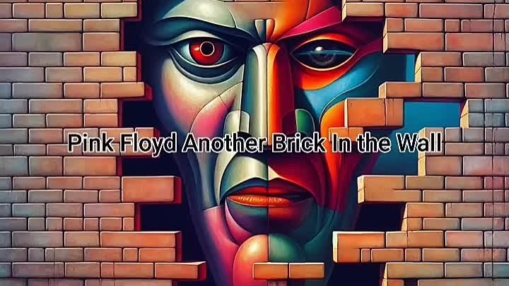 Pink Floyd-Another Brick in the Wall