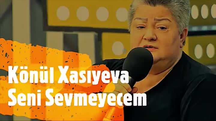 Könül Xasıyeva  - Səni Sevmiyəcəm(360P).mp4