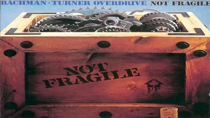 B̰a̰c̰h̰man Turner O̰v̰ḛr̰drive-N̰o̰t̰ ̰F̰ragile 1974 Full Album HQ