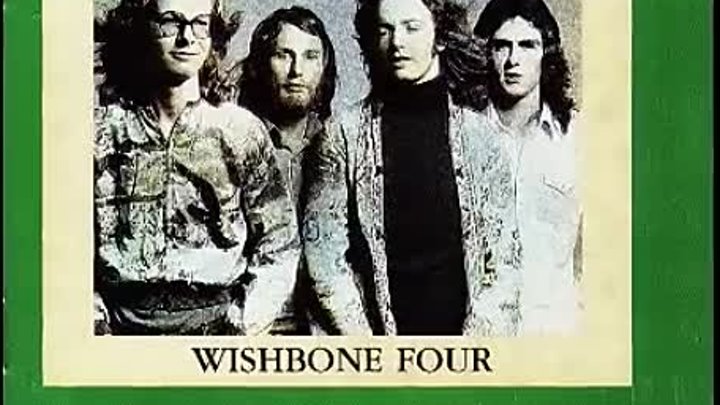 Wishbone Ash - Everybody Needs A Friend (1973)
