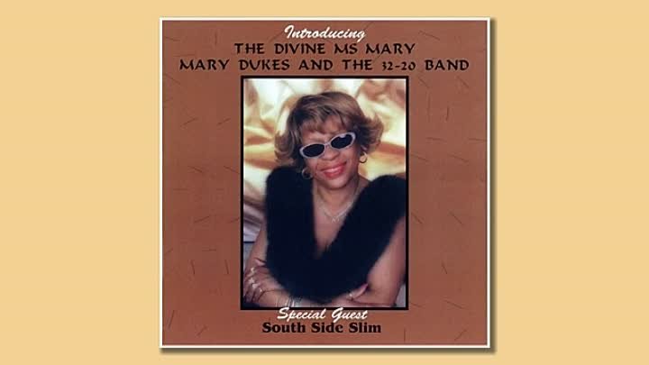 Mary Dukes & The 32-20 Band     -    Too Much To Drink .