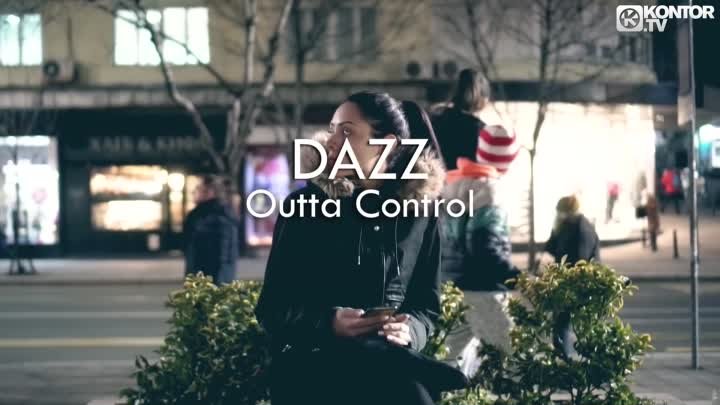 DAZZ - Outta Control (Official Video HD)1080p