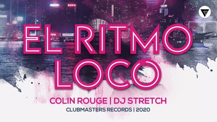 Colin Rouge, DJ Stretch - El Ritmo Loco [Clubmasters Records]