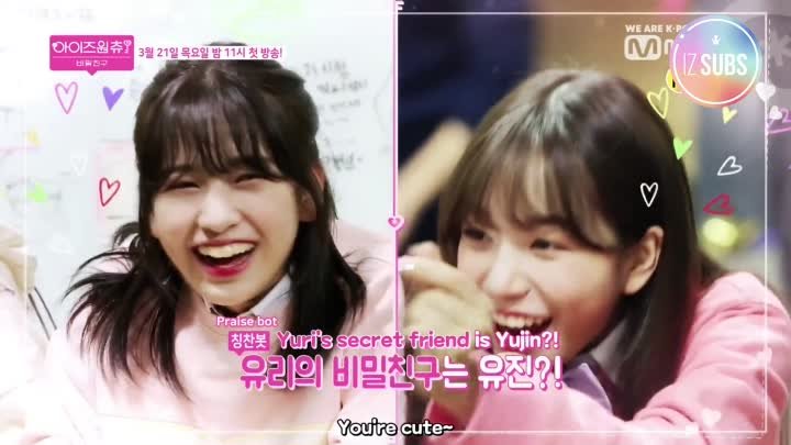 [ENG SUB] 190321 IZ*ONE CHU [ Secret Friend Observation Log] Don't (Tell Me) Ye (na) Again...? | Jo Yuri Writer 190321 EP.6