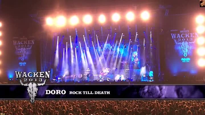 Doro Pesch - Rock Till Death ( Live at Wacken 2013)