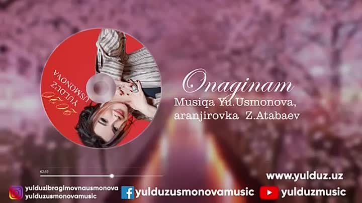 YULDUZ USMONOVA- ONAGINAM(2020)