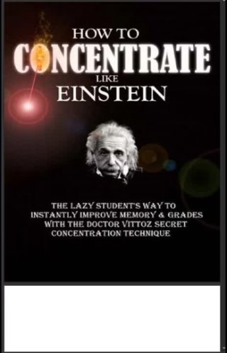 How To Concentrate Like Einstein - Remy Roulier