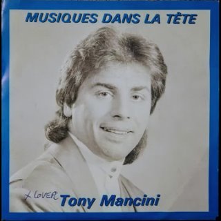 Tony Mancini - Musiques dans la tête