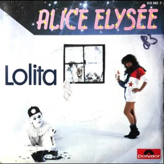 Alice Elysée - Lolita  7"
