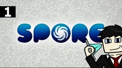 Прохождение Spore-Часть 1 [Начало]+Итоги конкурса