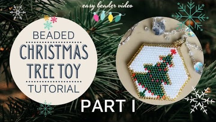 Beaded 'CHRISTMAS TREE TOY' Tutorial. PART I *** МК "Ёл ...