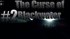 The Curse of Blackwater #2  Она Умеет Бегать