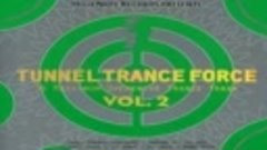 Tunnel Trance Force - Volume 2 - CD 2