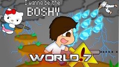 I Wanna be the Boshy [27] - World 7 #1