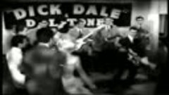 Dick Dale &amp; The Del Tones - Misirlou