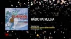 Heleninha Costa - Rádio Patrulha