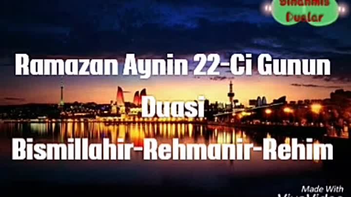 Ramazan Aynin 22-Ci Gunun Duasi