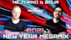 03. NEJTRINO &amp; BAUR  -  NEW YEAR MEGAMIX VOL.1