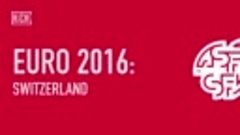 EURO 2016-ին ընդառաջ    Շվեցարիայի հավաքականի մասին պատմող տ...