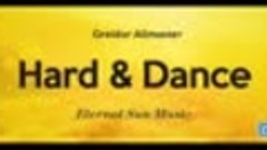 Greidor Allmaster - Hard &amp; Dance 699 