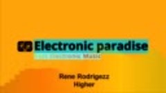 Rene Rodrigezz - Higher_Full-HD.mp4