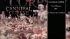 CANNIBAL CORPSE (USA) (Death Metal) - Gore Obsessed (2002)