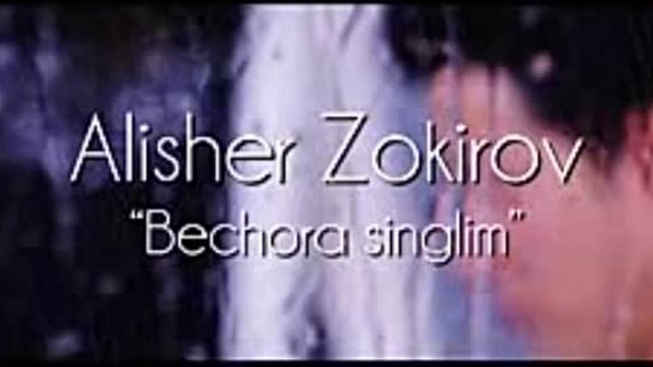 Alisher Zokirov - Bechora singlim (Klip jarayonida )