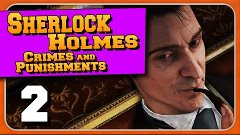 Sherlock Holmes:Crimes &amp; Punishments #2 [Засада и невиновный...