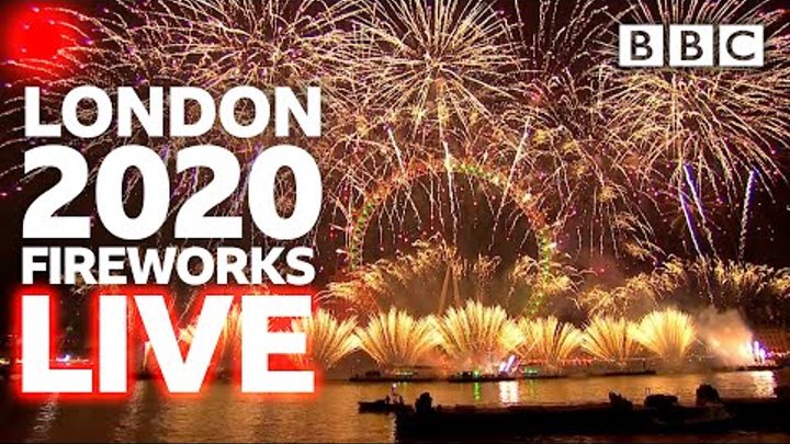 London 2020 fireworks streaming live 🔴 - BBC